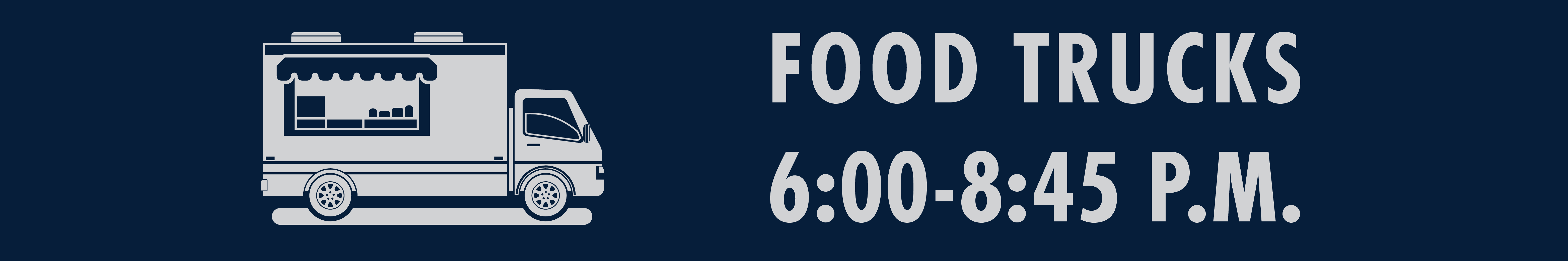 Food Trucks available 6:00–8:45 p.m.